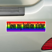 Ik hou van mijn lesbische zuster bumpersticker (Op auto)