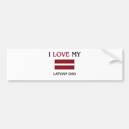 Ik hou van mijn Letse vader Bumpersticker (Voorkant)