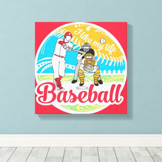 "Ik hou van MIJN leven" honkbaldoek Canvas Afdruk (Insitu (Houten vloer))