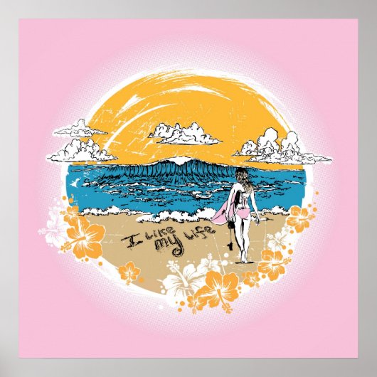 "Ik hou van mijn leven" meisje surf Poster (Voorkant)