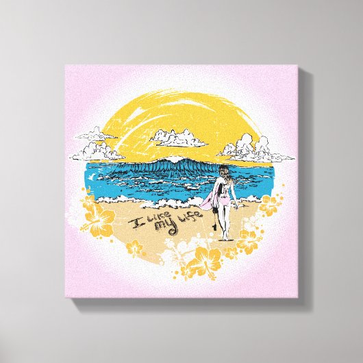 "Ik hou van mijn leven" surf doek meisje Canvas Afdruk (Voorkant)