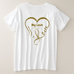 Ik hou van mijn liefde 🖤: Nog steeds verliefd op Grote Maat T-shirt