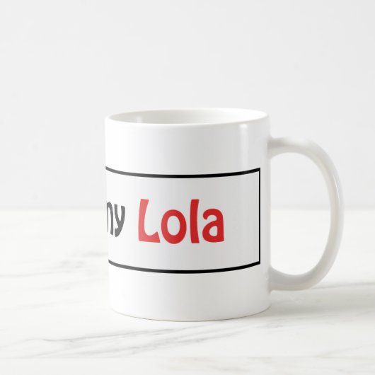 Ik hou van mijn lola koffiemok (Rechts)