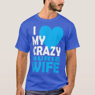 Ik hou van mijn luie verpleegster, vrouw met paar  t-shirt