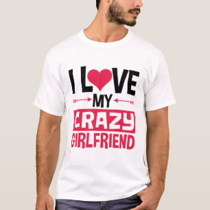 Ik hou van mijn luie Vriendin Funny Valentijnsdag T-shirt