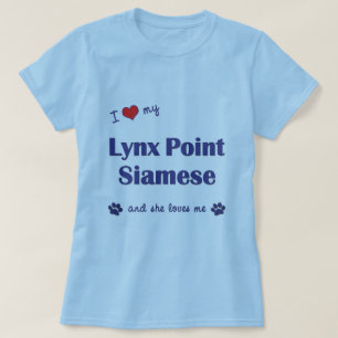 Ik hou van mijn Lynx Point Siamese (Vrouw Kat) T-shirt