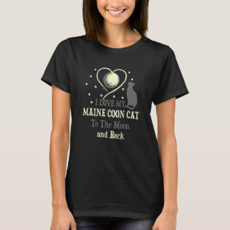 Ik hou van mijn Maine Coon Cat O Moon Cat Lover Fu T-shirt