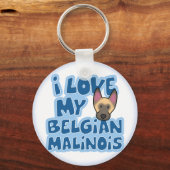 Ik hou van mijn Malinois Sleutelhanger (Voorkant)