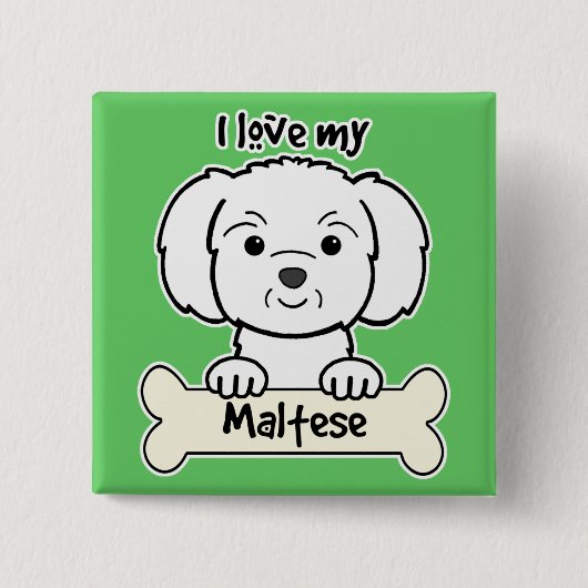 Ik hou van mijn Maltees Vierkante Button 5,1 Cm (Voorkant)