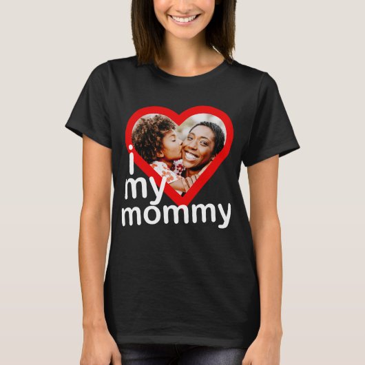Ik hou van mijn mama Happy Moederdag Heart Foto T-shirt (Voorkant)