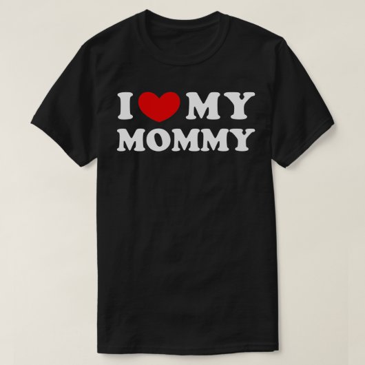 Ik hou van mijn mama, ik hoor mijn mama. t-shirt (Design voorkant)