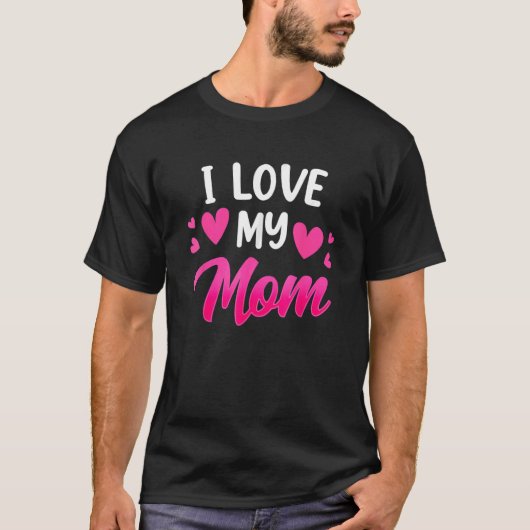 Ik hou van mijn mama mama moeder Gezegden moeder D T-shirt (Voorkant)