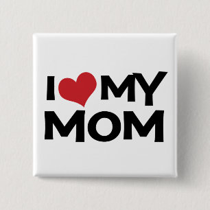 Ik hou van mijn mama Moederdag-knop Vierkante Button 5,1 Cm