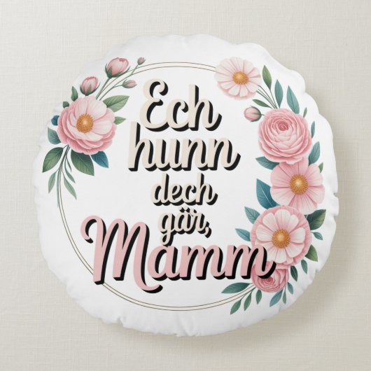 Ik hou van mijn mama - rond kussen (Voorkant)