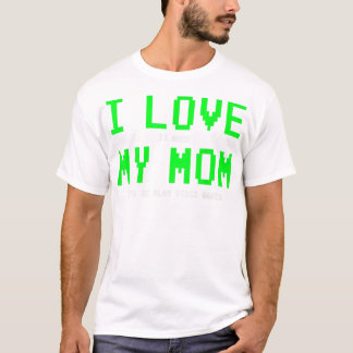 Ik hou van mijn mama Shirt - Gamer cadeautjes voor