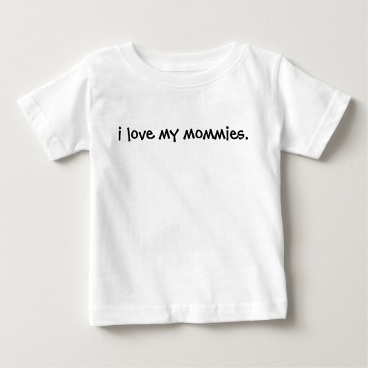 Ik hou van mijn mama T-shirt... je baby kan ook tr (Voorkant)