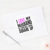 Ik hou van mijn man, maar soms wil ik het uitlijne ronde sticker (Envelop)
