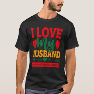 Ik hou van mijn man, maar soms wil ik me kwadrater t-shirt
