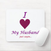 ik hou van mijn man muismat (Met muis)