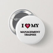 Ik hou van mijn management trainee ronde button 5,7 cm (Voorkant /achterkant)