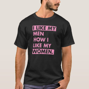 Ik hou van mijn Mannen hoe ik mijn vrouwelijke bis T-shirt