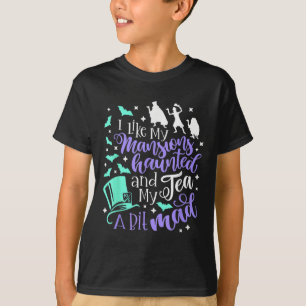 Ik hou van mijn mansies en mijn thee... een beetje t-shirt