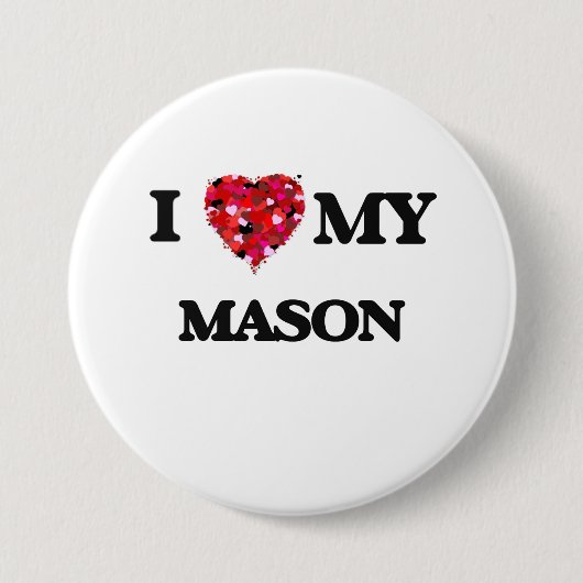 Ik hou van mijn Mason Ronde Button 7,6 Cm (Voorkant)