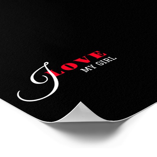 Ik hou van mijn meisje ( voeg jouw tekst toe) Zwar Poster (Hoek)
