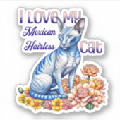 Ik hou van mijn Mexicaanse haarloze kat Sticker (Voorkant)