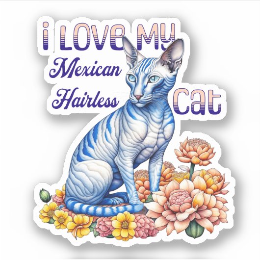 Ik hou van mijn Mexicaanse haarloze kat Sticker (Voorkant)