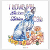 Ik hou van mijn Mexicaanse haarloze kat Sticker (Vel)