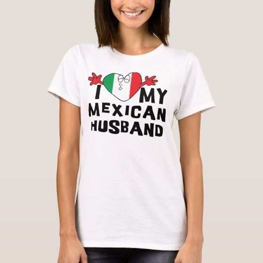 Ik hou van mijn Mexicaanse man T-Shirt (Voorkant)