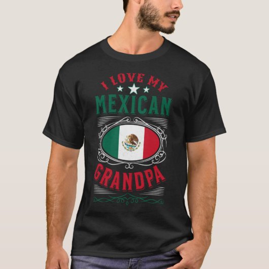 Ik hou van mijn Mexicaanse opa T-shirt (Voorkant)