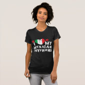 Ik hou van mijn Mexicaanse vriend T-shirt (Voorkant volledig)