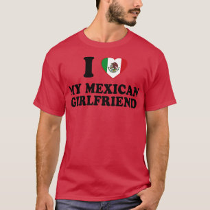 Ik hou van mijn Mexicaanse Vriendin Mexico Flag La T-shirt