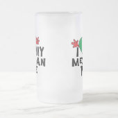 Ik hou van mijn Mexicaanse vrouw Matglas Bierpul (Center)