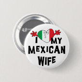 Ik hou van mijn Mexicaanse vrouw Ronde Button 5,7 Cm (Voorkant /achterkant)