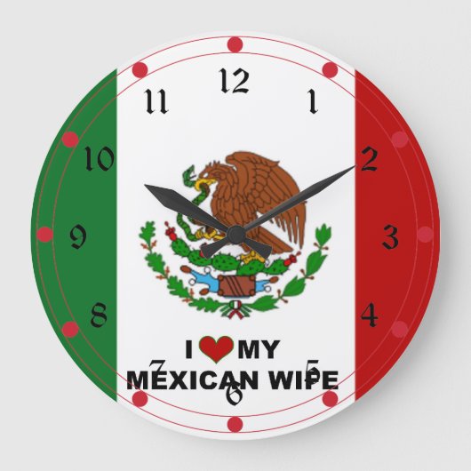 Ik hou van mijn Mexicaanse vrouw - Vlag van Mexico Grote Klok (Voorkant)