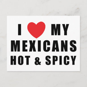 Ik hou van mijn Mexicanen, warm en pikant Briefkaart