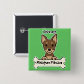Ik hou van mijn miniatuur Pinscher Vierkante Button 5,1 Cm (Voorkant /achterkant)