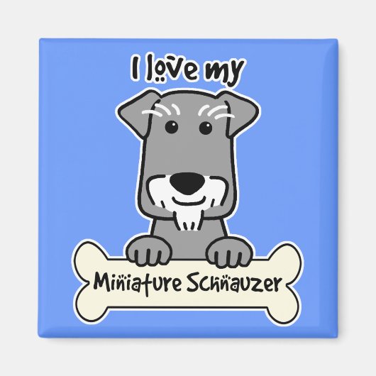 Ik hou van mijn miniatuur Schnauzer Magneet (Voorkant)