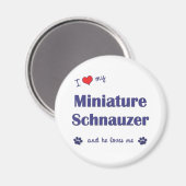 Ik hou van mijn miniatuur schnauzer (mannelijke ho magneet (Voorkant / Achterkant)