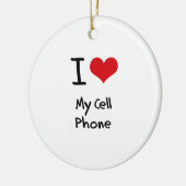 Ik hou van mijn mobiele telefoon keramisch ornament (Links)