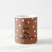 Ik hou van mijn Mocha Latte Koffiemok (Center)
