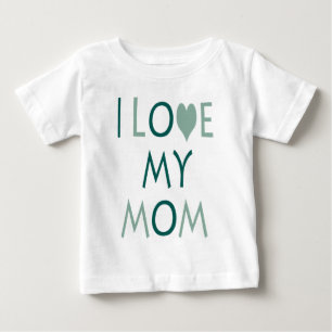 Ik hou van mijn moeder Baby Tee