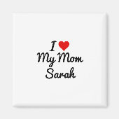 Ik hou van mijn moeder Creëer je eigen moeders naa Magneet (Voorkant)