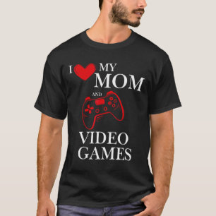 Ik hou van mijn moeder en videogames Gamer T-shirt