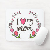 Ik hou van mijn moeder Happy Moederdag | Muismat (Met muis)