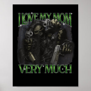 Ik hou van mijn moeder heel veel grappig hard skel poster