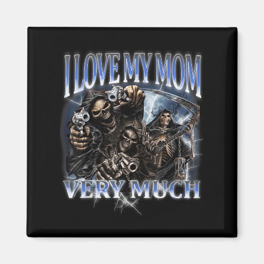 Ik hou van mijn moeder heel veel grappige harde sk magneet (Voorkant)